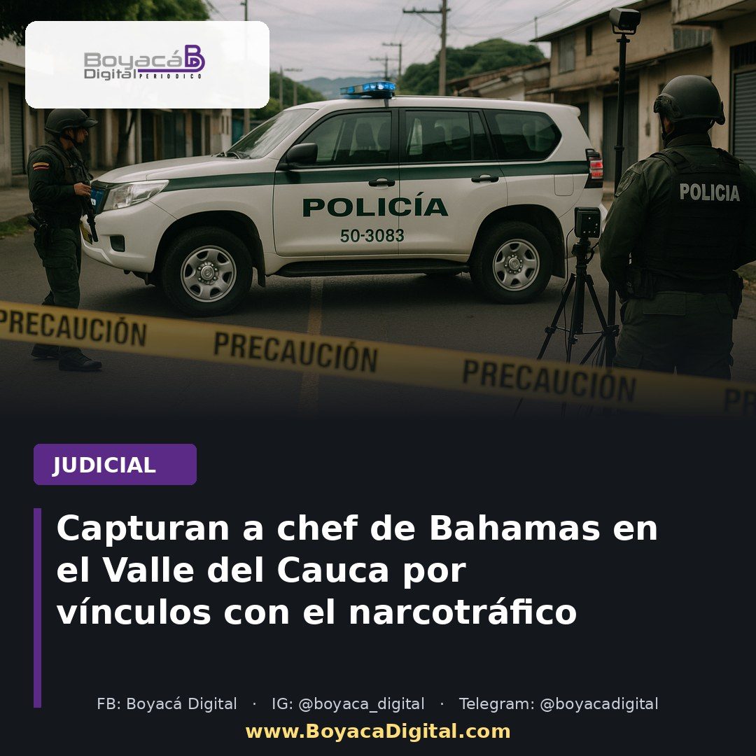 Capturan a chef de Bahamas en el Valle del Cauca por vínculos con el narcotráfico