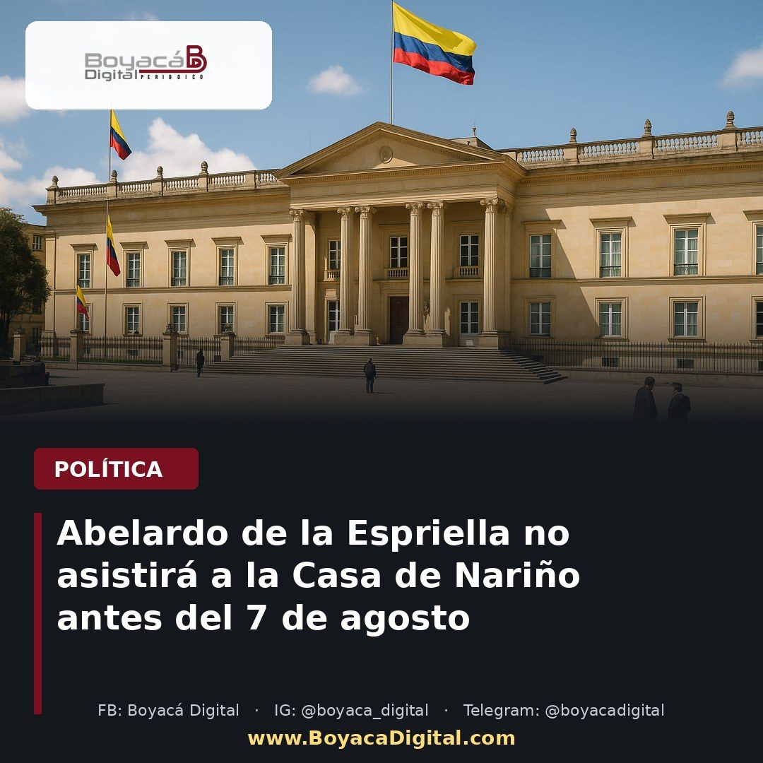 Abelardo de la Espriella no asistirá a la Casa de Nariño antes del 7 de agosto
