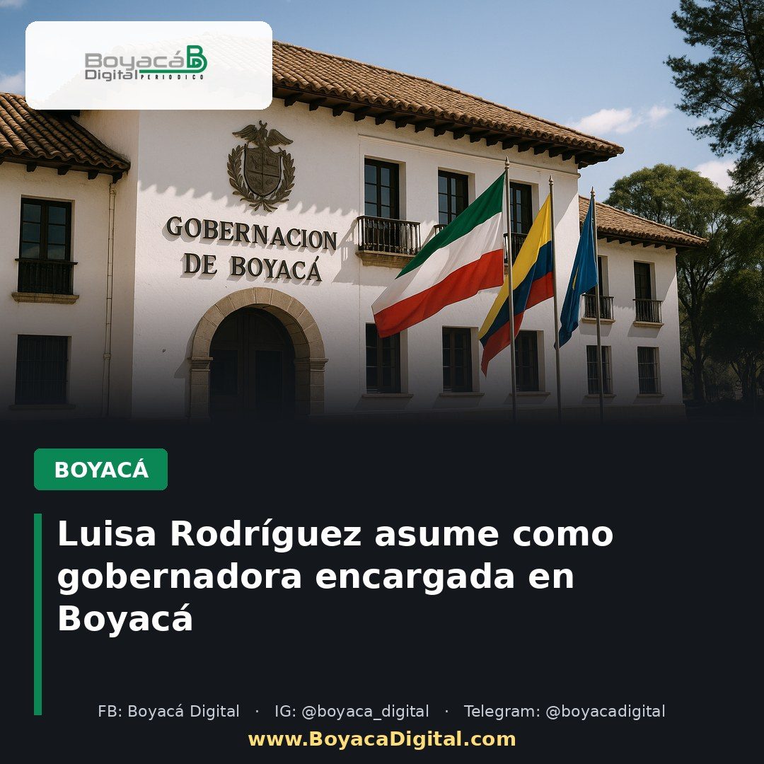 Luisa Rodríguez asume como gobernadora encargada en Boyacá