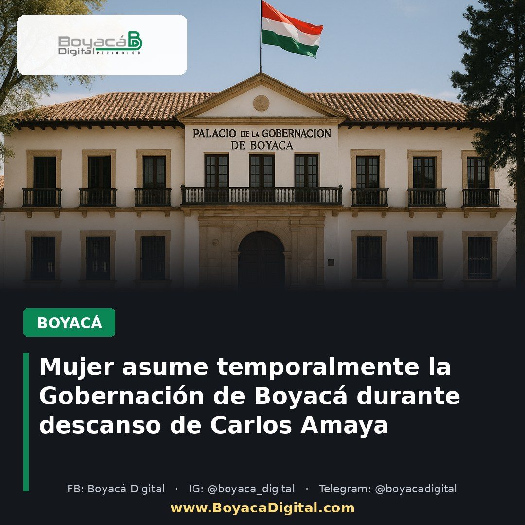 Mujer asume temporalmente la Gobernación de Boyacá durante descanso de Carlos Amaya