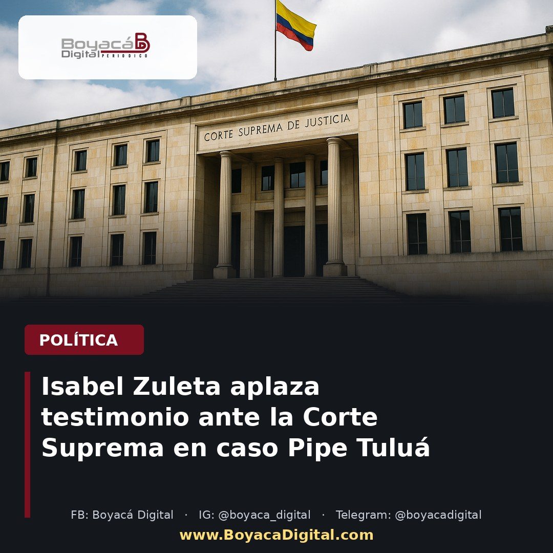 Isabel Zuleta aplaza testimonio ante la Corte Suprema en caso Pipe Tuluá